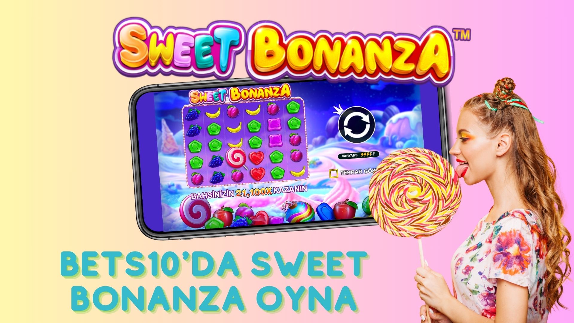 Bets10'da Sweet Bonanza Oyna