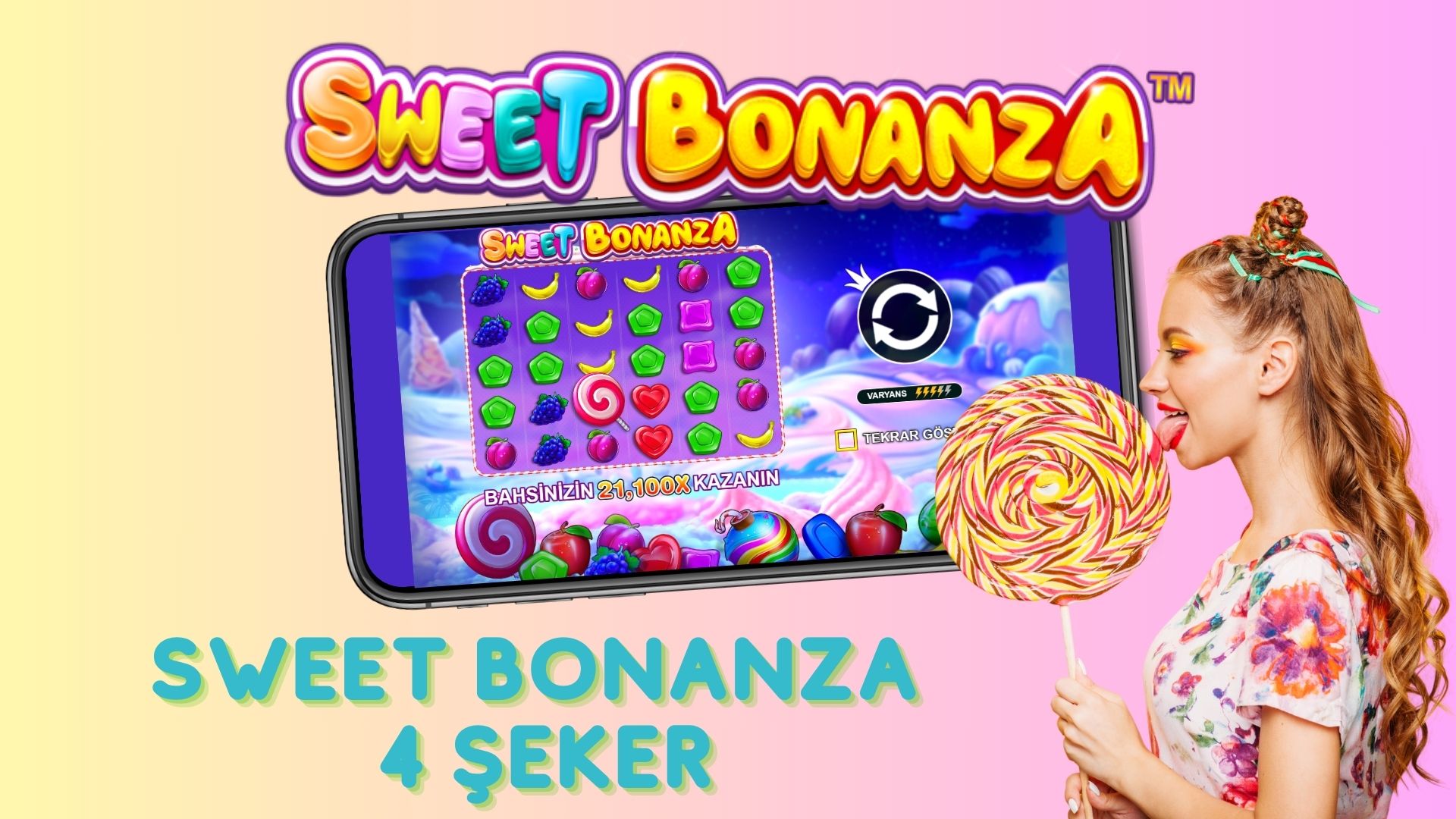 Sweet Bonanza 4 Şeker