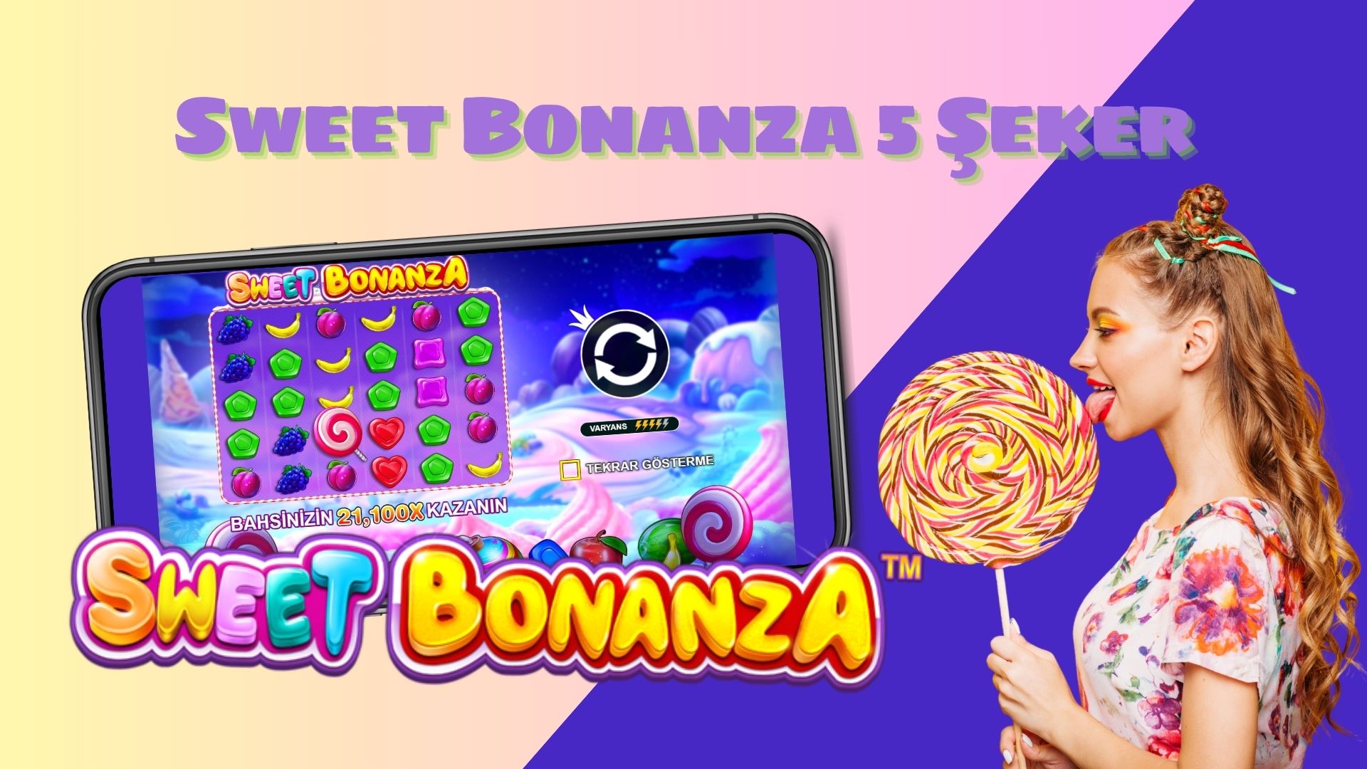 Sweet Bonanza 5 Şeker