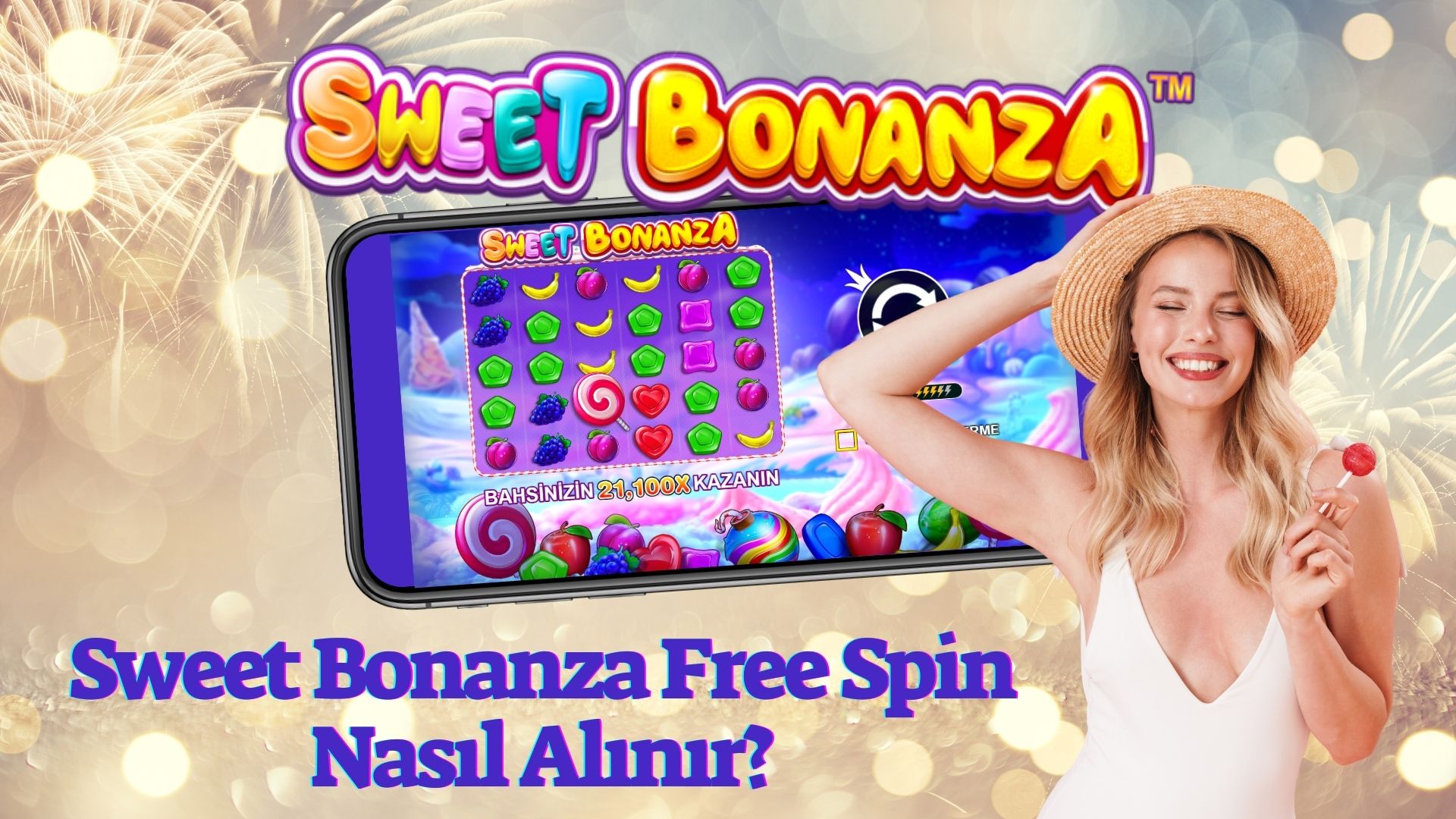 Sweet Bonanza Free Spin Nasıl Alınır