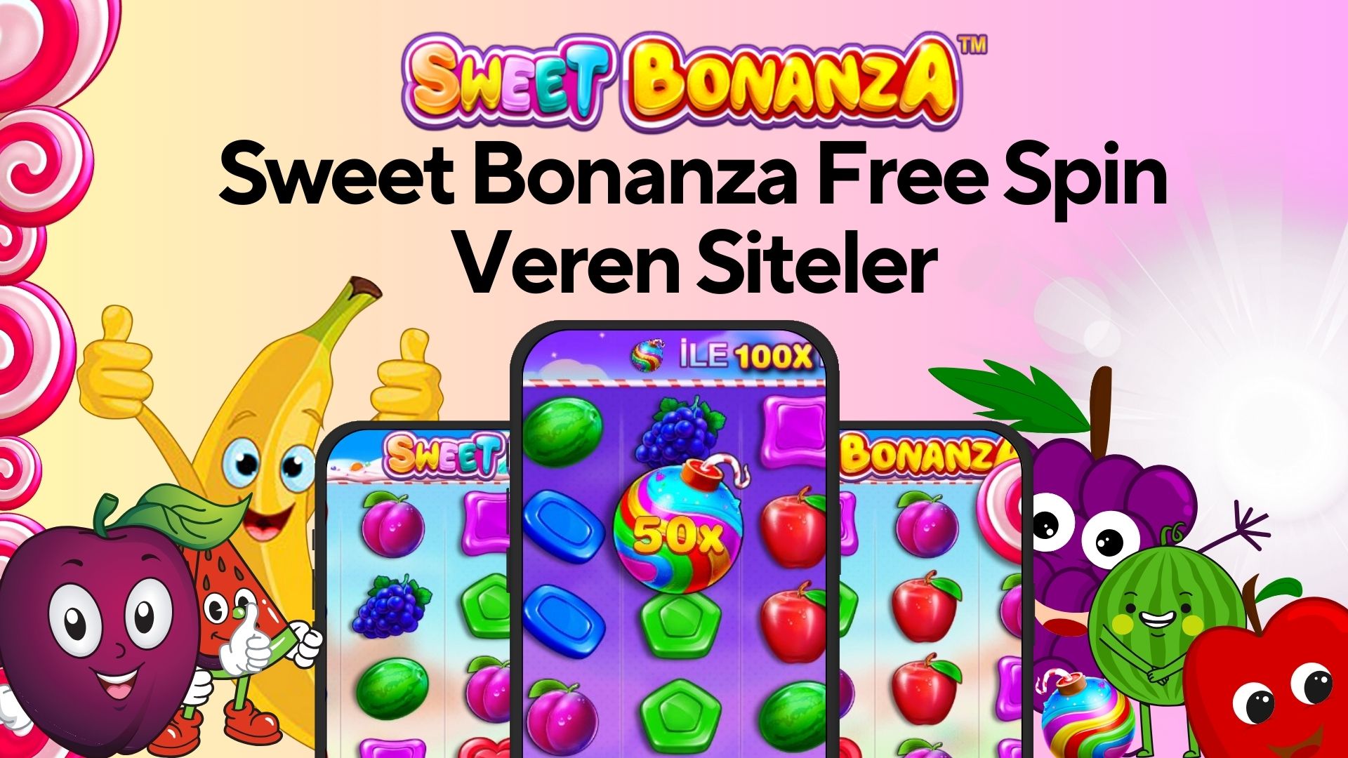 Sweet Bonanza Free Spin Veren Siteler