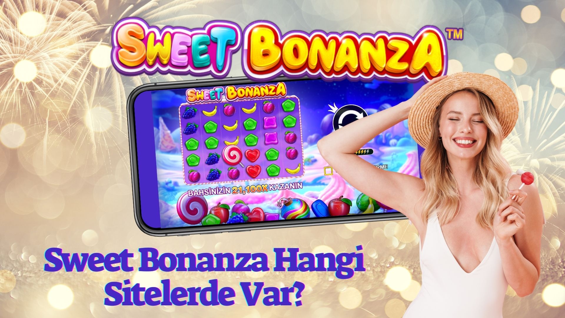 Sweet Bonanza Hangi Sitelerde Var